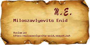 Miloszavlyevits Enid névjegykártya